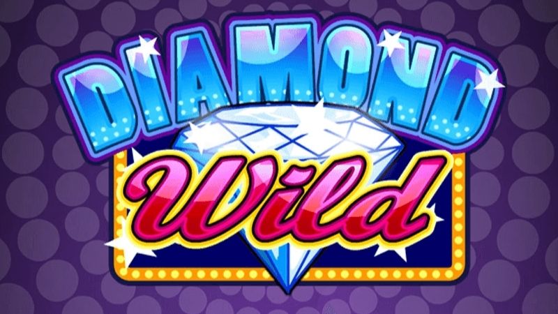 Tìm hiểu game Diamond Wild